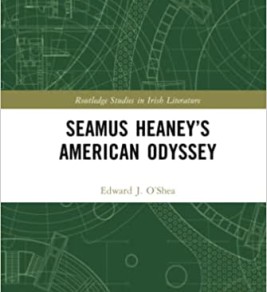 Seamus Heaney’s American Odyssey (Routledge Studies in Irish Literature)