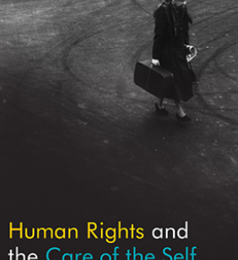 Human Rights and the Care of the Self