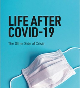 Life after COVID-19: the other side of crisis