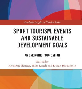 Sport Tourism, Events and Sustainable Development Goals Bold, abstract geometric cover in orange, blue, and purple hues. Title: "Sport Tourism, Events and Sustainable Development Goals." Editors: Anukrati Sharma et al.