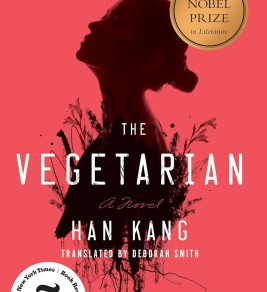 Cover of "The Vegetarian" by Han Kang, featuring a silhouette of a woman against a red background with black floral motifs. Includes award badges.