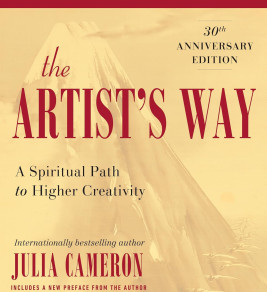 The cover of "The Artist's Way: A Spiritual Path to Higher Creativity" by Julia Cameron, 30th Anniversary Edition.
