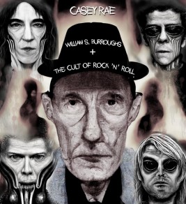 William S. Burroughs & the cult of rock 'n' roll