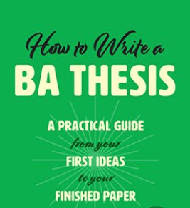 How to Write a BA Thesis How to Write a BA Thesis