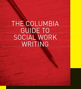 Courtesy of Amazon Columbia Guide to Social Work Writing